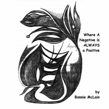 Where a Negative is ALWAYS a Positive
