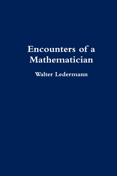 Encounters of a Mathematician