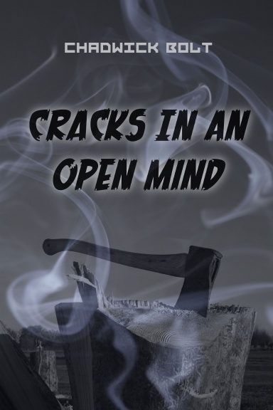Cracks in an Open Mind