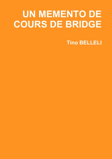UN MEMENTO DE COURS DE BRIDGE