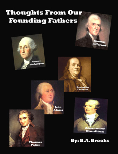 Thoughts From Our Founding Fathers