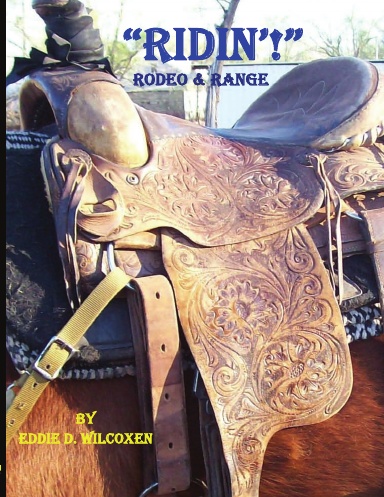 "Ridin'!"  Rodeo & Range