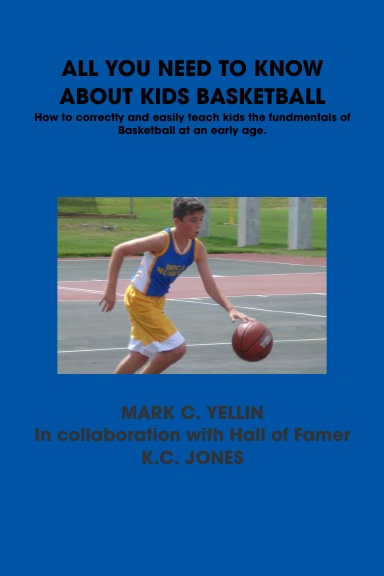 ALL YOU NEED TO KNOW ABOUT KIDS BASKETBALL