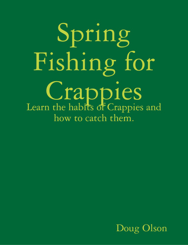 Spring Fishing for crappies