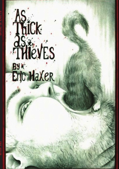 As Thick as Thieves
