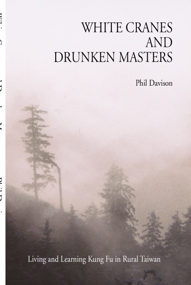 White Cranes and Drunken Masters