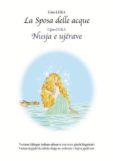 La Sposa delle acque - Nusja e ujërave