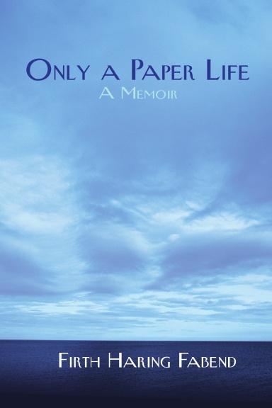 Only a Paper Life