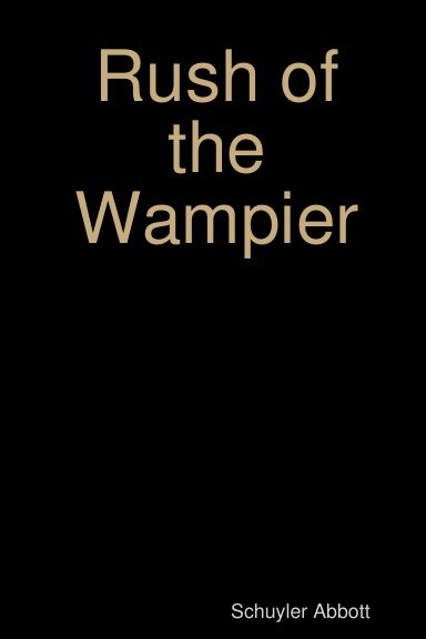Rush of the Wampier