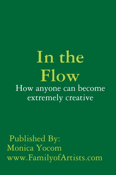 In the Flow - How anyone can become extremely creative
