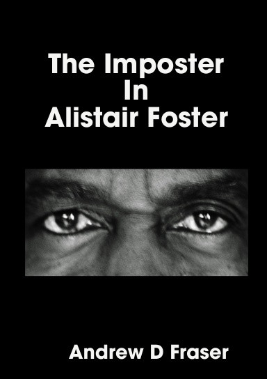 The Imposter In Alistair Foster