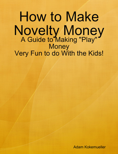 how-to-make-novelty-money