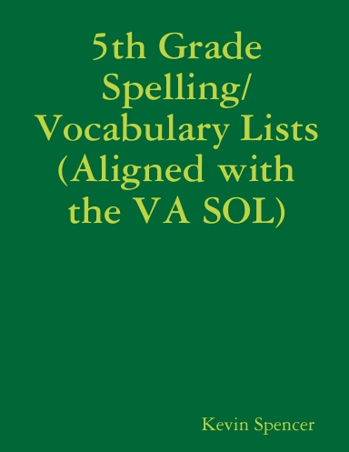 5th Grade Spelling/Vocabulary Lists (Aligned with the VA SOL)