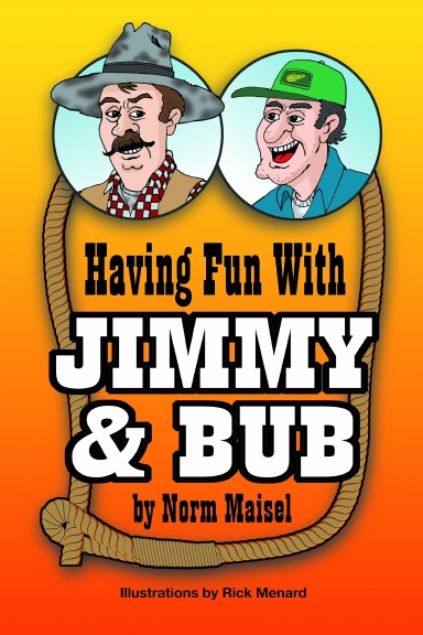 Having Fun with Jimmy & Bub