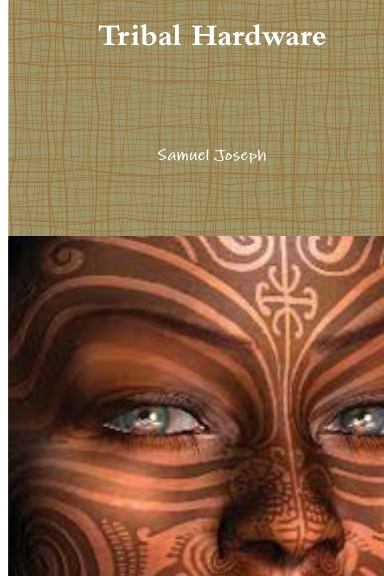 Tribal Hardware
