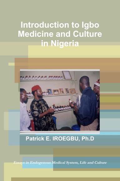 Introduction to Igbo Medicine and Culture in Nigeria