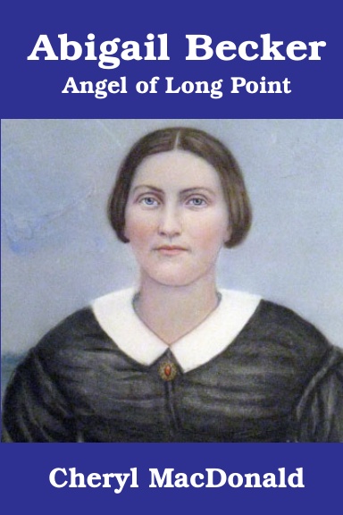 Abigail Becker, Angel of Long Point