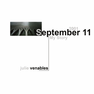 September 11th - My Story