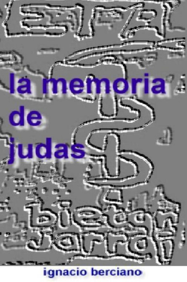 CAPÍTULO ZERO de "La memoria de Judas"