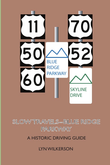 Slow Travels-Blue Ridge Parkway