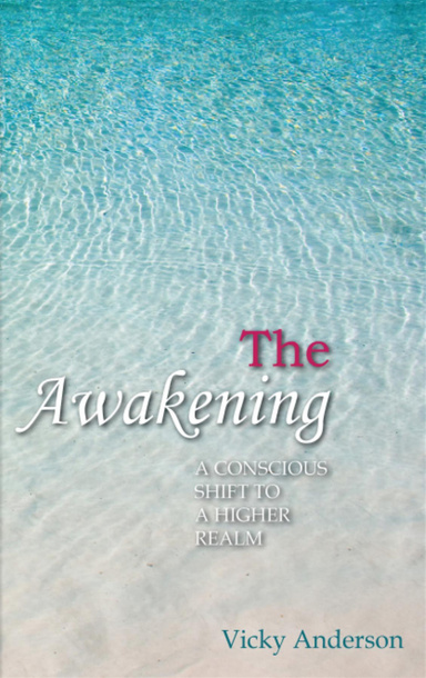 The Awakening: A Conscious Shift to a Higher Realm