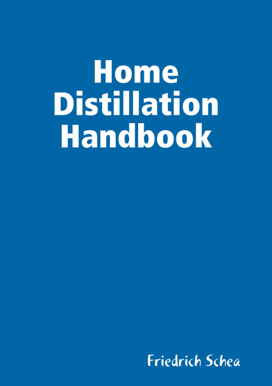Home Distillation Handbook