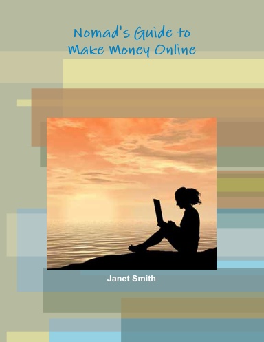Nomad's Guide to Make Money Online