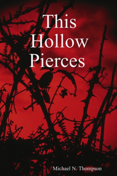 This Hollow Pierces