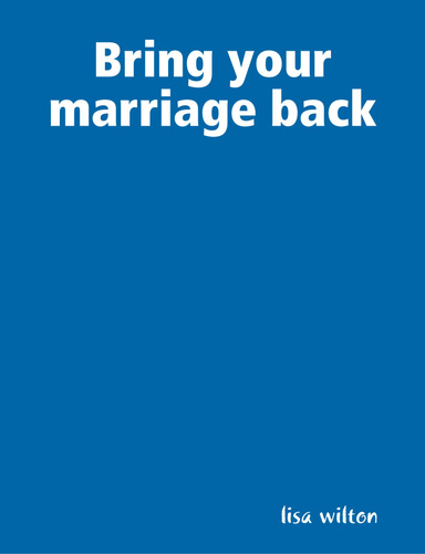 Bring your marriage back