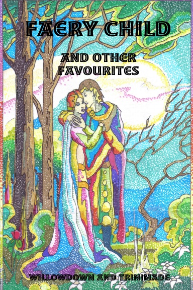 Faery Child and Other Favourites