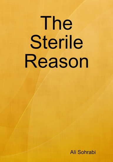 The Sterile Reason