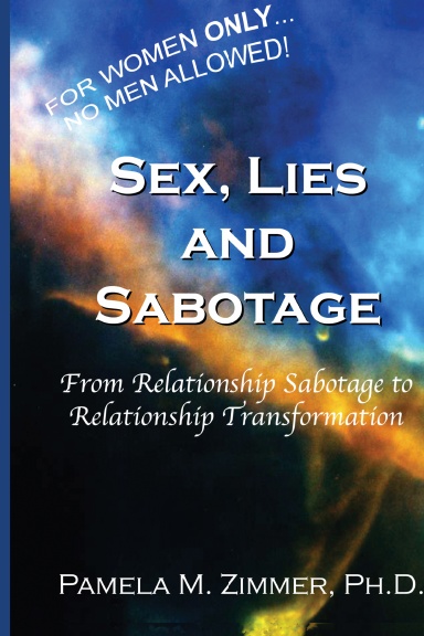 Sex, Lies and Sabotage