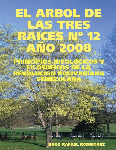EL ARBOL DE LAS TRES RAICES Nº 12 AÑO 2008