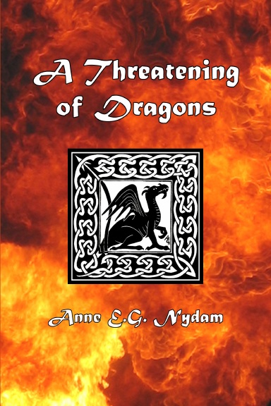 A Threatening of Dragons