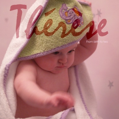 Therese: From Birth to Two