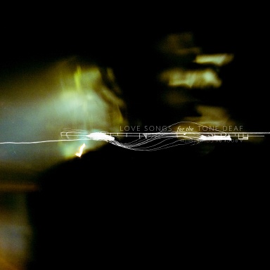 Love Songs For The Tone Deaf