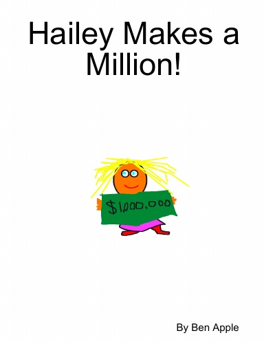 Hailey Makes a Million!