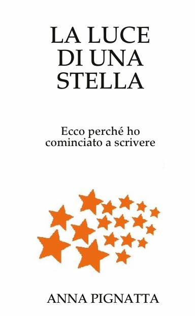 LA LUCE DI UNA STELLA
