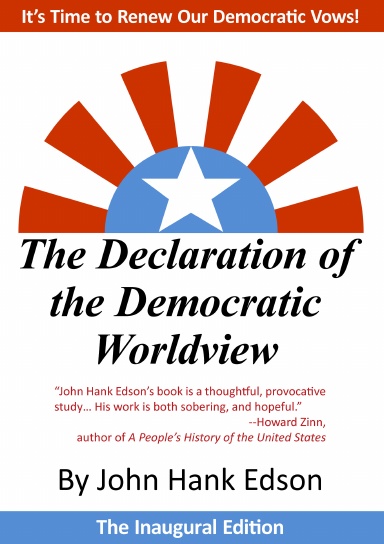 The Declaration of the Democratic Worldview, the Inaugural Edition