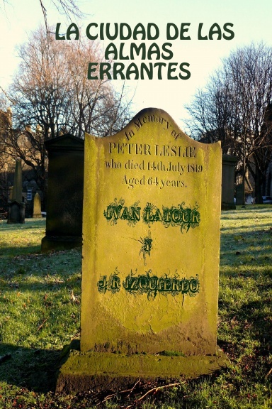 LA CIUDAD DE LAS ALMAS ERRANTES