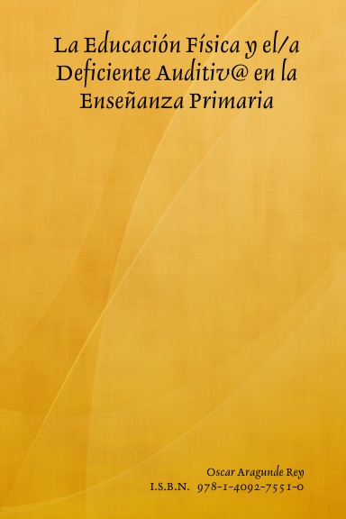 La Educación Física y el/a Deficiente Auditiv@ en la Enseñanza Primaria