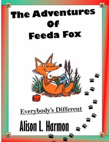 The Adventures of Feeda Fox; Everybody's Different