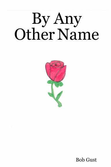 By Any Other Name