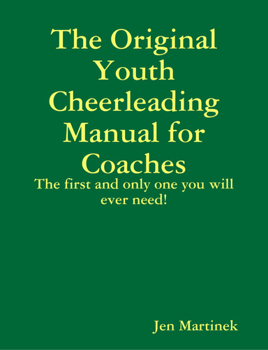 The Original Youth Cheerleading Manual for Coaches