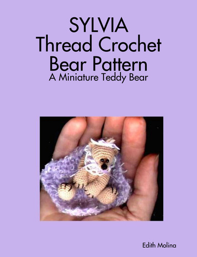 SYLVIA Thread Crochet Bear Pattern