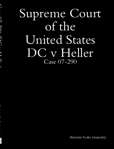 Case 07-290 (DC v Heller)