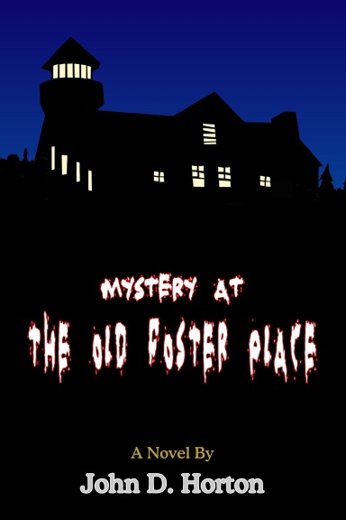 Mystery at the Old Foster Place