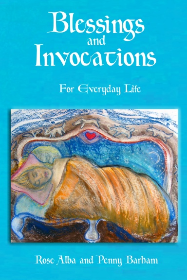 Blessings And Invocations For Everyday Life