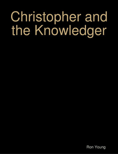 Christopher and the Knowledger