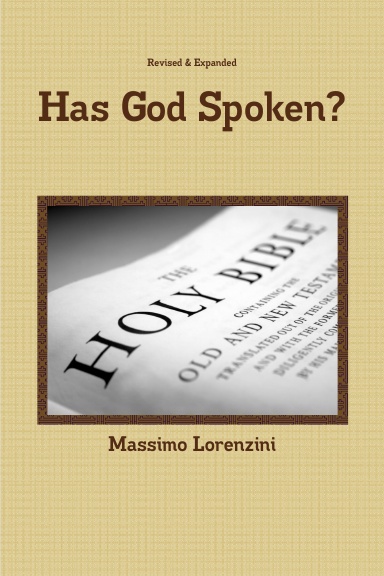 Has God Spoken?